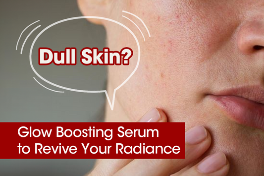 Dull Skin? Glow Boosting Serum to Revive Your Radiance.