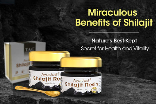 Miraculous Benefits of Shilajit: Nature's Best-Kept Secret for Health and Vitality