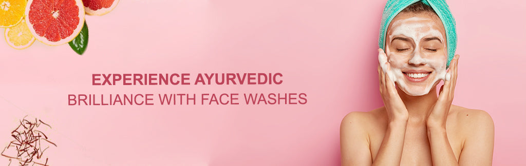 Glowing Skin Starts Here: The Power of Ayurvedic Face Wash