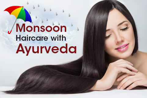 Monsoon Haircare with Ayurveda
