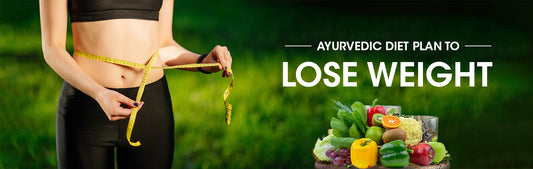 Ayurvedic diet plan to lose weight