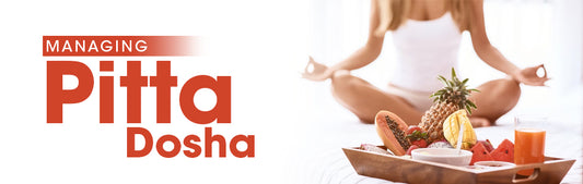 Enhancing Digestion and Managing Pitta Dosha