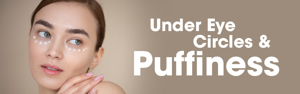 Understanding and Treating Under-Eye Circles and Puffiness