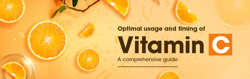 Optimal usage and timing of Vitamin C : A comprehensive guide