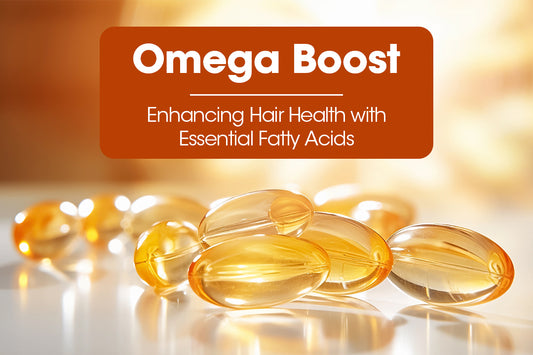 Omega Boost: Enhancing Hair Health with Essential Fatty Acids